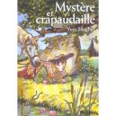 Mystere Et Crapaudaille - Yves Hughes