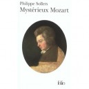 Mysterieux Mozart - Philippe Sollers