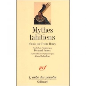 Mythes Tahitiens - Henry Teuira