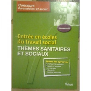Entree En Instituts Du Travail Social , Themes Sanitaires Et Sociaux - Laurence Rambour