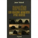 Napoleon, Les Grands Moments D'un Destin - Jean Tulard
