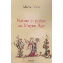 Nature Et Poesie Au Moyen Age - Michel Zink
