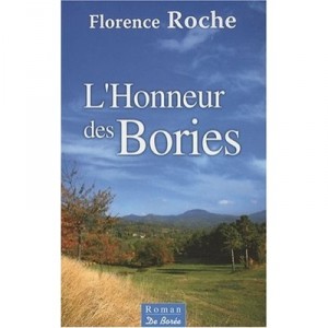 The honor of Bories - Florence Roche