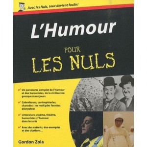 L'humour Pour Les Nuls - Gordon Zola
