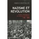 Nazisme Et Revolution - F Bouthillon