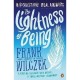 Lightness Of Being, The - Frank Wilczek