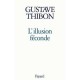 L'illusion Feconde - Gustave Thibon