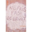 Ne Fais Pas De Bruit - Kate Banks