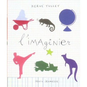 The imaginier - Herve Tullet