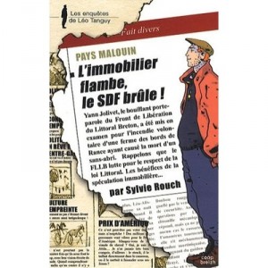 L'immobilier Flambe, Le Sdf Brule - Sylvie Rouch
