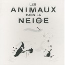 Les Animaux Dans La Neige - Emmanuel Polanco