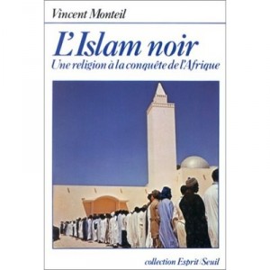 Islam Black - Vincent Monteil