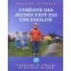L'obesite Des Jeunes N'est Pas Une Fatalite - Collectif