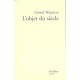 L'objet Du Siecle - Gerard Wajcman