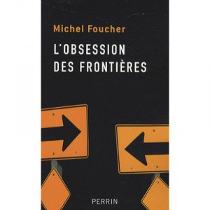 L'obsession Des Frontieres - Michel Foucher