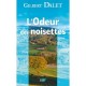 L'odeur Des Noisettes - Gilbert Dalet