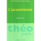 L'oecumenisme - Collectif