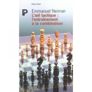 L'oeil Tactique : L'entrainement A La Combinaison - Emmanuel Neiman