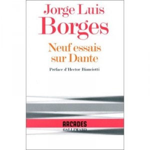 Neuf Essais Sur Dante - Jorge Luis Borges