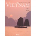 Majestueux Vietnam - J-l Dugast , P Franchini