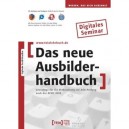 TEIA AG Das neue Ausbilderhandbuch. Digitales Seminar [import allemand]