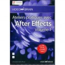 Video2brain - Ateliers pratiques avec After Effects - Volume 1