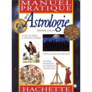 Manuel Pratique D'astrologie - Didier Colin