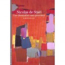 Nicolas De Stael , Une Illumination Sans Precedent - Marie Du Bouchet