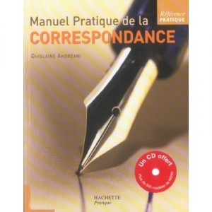 Manuel Pratique De La Correspondance - Ghislaine Andreani