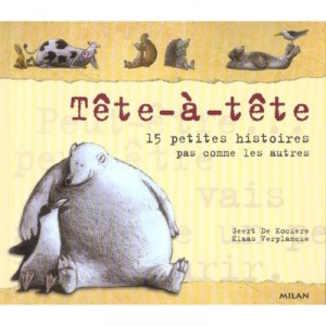 Tete-a-tete, 15 Tales Like You - Geert De Kockere, Klaas Verplancke