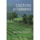 Theatre D'ombres - Michele Jullian