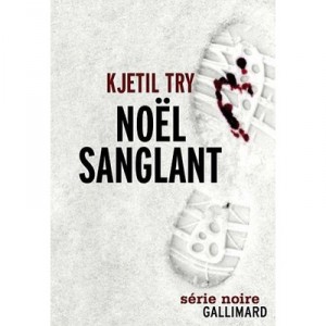 Noel Sanglant - Kjetil Try