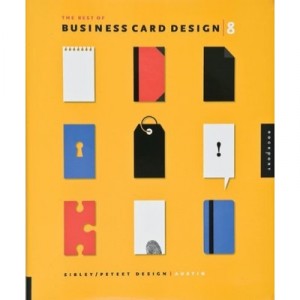 The Best Of Business Card Design 8 (paperback) /anglais - Peteet Design Austin