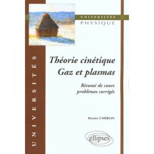 Theorie Cinetique Gaz Et Plasmas - Cheron