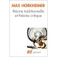 Theorie Traditionnelle Et Theorie Critique - Max Horkheimer