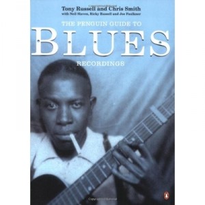 The Penguin Guide To Blues Recordings - Russell  Smith
