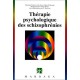 Therapie Psychologique Des Schizophrenies - Pomini
