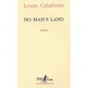 No Mans'land - Louis Calaferte