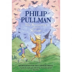 The Scarecrow And His Servant - Philip Pullman