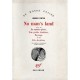 No Man's Land , Le Monte Plats , Une Petite Douleur , Paysage - Harold Pinter