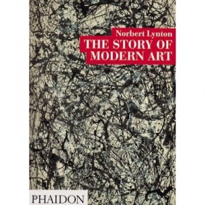 The Story Of Modern Art, 2nd Edition - Lynton N