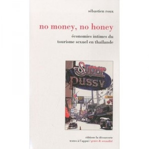 No Money, No Honey - Sebastien Roux