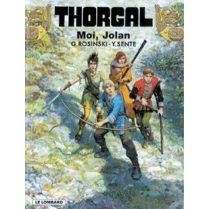 Thorgal T.30 , Moi, Jolan - Grzegorz Rosinski , Jean Van Hamme