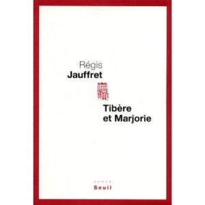 Tiberius and Marjorie - Regis Jauffret