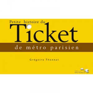 The short history of Metro ticket - Gregoire Thonnat