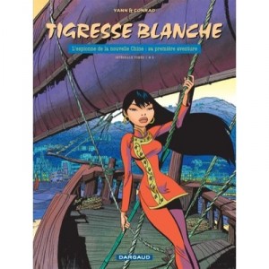 Tigresse Blanche , Integrale T.1 A T.2 - Yann ,conrad