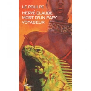 Mort D'un Papy Voyageur - Claude Herve