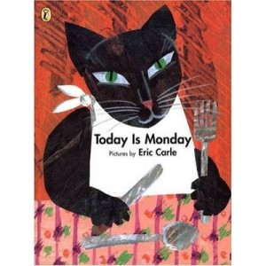 Today Is Monday - Eric Carle
