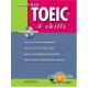Toeic 4 Skills - Collectif
