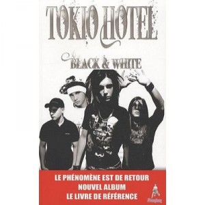 Tokio Hotel, Black White - Collectif